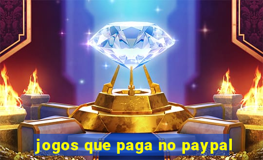 jogos que paga no paypal